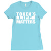 tokens life matters Ladies Fitted T-Shirt