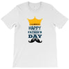 HAPPY FATHERS DAY T-Shirt