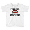 feeling fangtastic Toddler T-shirt
