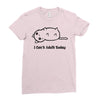 i can't adult today Ladies Fitted T-Shirt