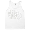 this beard needs beer Tank Top