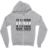 i'm a proud dad of a freaking awesome daughter Zipper Hoodie