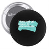 i have not yet Pin-back button
