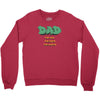 dad the man the myth the legend Youth Sweatshirt