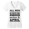 all men are created equal april Women's V-Neck T-Shirt