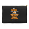 all men are created equal but only the best are born in january 1 Accessory Pouches