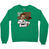 meat yo self! Crewneck Sweatshirt
