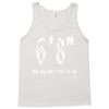 now you don't have to ask t4ll Tank Top