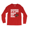Science It's Like Magic But Real Long Sleeve Shirts