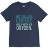do you like coffee V-Neck Tee