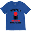 HOWZAT I BAT FOR THE WORLD SERIES V-Neck Tee