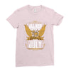 All Men Are Created Equal But Only The Best Are Born In July Ladies Fitted T-Shirt
