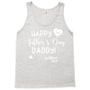 Happy First Father's Day Daddy Tank Top