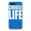 choose life iPhone 7 Plus Case