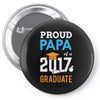 Class of 2017 Proud Papa Graduation Pin-back button