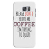 quitting coffee Samsung Galaxy S7