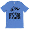 don't f penguins clothing T-Shirt