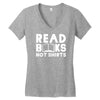 read books not shirts Women's V-Neck T-Shirt