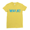 walk Ladies Fitted T-Shirt