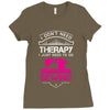 I Don't Need Therapy Just Need Sewing Ladies Fitted T-Shirt