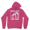 make love not war at at Hoodie