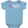 believe in yourself Baby Onesie