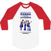 One Night Only Donna And The Dynamos 3/4 Sleeve Shirt