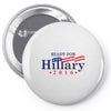 Ready For Hillary 2016 Pin-back button