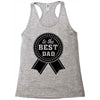 best dad ever Racerback Tank