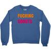 fucking gonuts Crewneck Sweatshirt