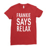 frankie says relax retro vintage Ladies Fitted T-Shirt
