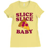 slice slice baby pizza tee Ladies Fitted T-Shirt