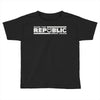 make the republic great again Toddler T-shirt
