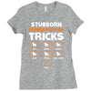 Stubborn French Bulldog Tricks Ladies Fitted T-Shirt