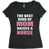 the best kind of mom raises a nurse Women's Triblend Scoop T-shirt