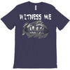witness me 2 T-Shirt