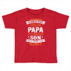 Super Cool Papa Of A Freaking Awesome Son Toddler T-shirt