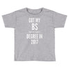 bs degree funny graduation Toddler T-shirt