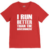 i run better than the government V-Neck Tee