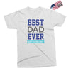 BEST DAD EVER Exclusive T-shirt