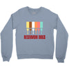 reservoir dogs (4) Crewneck Sweatshirt