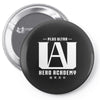 Plus Ultra Hero Academy Pin-back button
