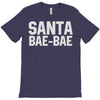 santa bae bae T-Shirt