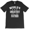 worlds greatest farter funny fathers day new men t shirt w10 T-Shirt