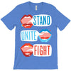 Women's March Stand Unite Fight T-Shirt