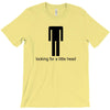offensive t shirt lookng for a little head rude tee funny shirt T-Shirt