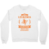 I am a Leukemia Cancer Survivor - What's Your Superpower? Crewneck Sweatshirt