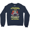 mess with me i'll fight back Crewneck Sweatshirt