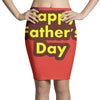 HAPPY FATHER DAY Pencil Skirts