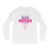 Have No Fear Grandmother Is Here Long Sleeve Shirts